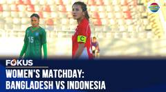 Timnas Wanita Indonesia Imbang 0-0 Lawan Bangladesh di FIFA Matchday | Fokus
