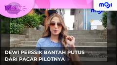 Berseteru dengan Rian Ibram, Dewi Perssik bantah pernyataan dirinya putus dari pacar pilotnya | Moji