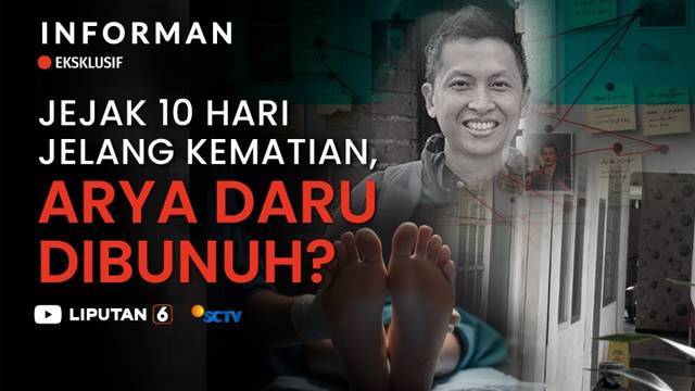 Jejak 10 Hari Jelang Kematian, Arya Daru Dibunuh?