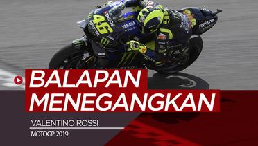 Balapan Menegangkan Valentino Rossi di MotoGP 2019
