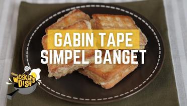 Resep Camilan Gabin Tape | WEEKEND DISH