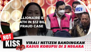 Viral! Netizen Banding-bandingkan Kasus Korupsi di Vietnam & Indonesia | Hot Kiss