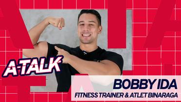 Inspirasi dari Bobby Ida, Fitness Trainer dan Youtuber yang Berprestasi di Binaraga