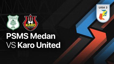 Full Match - PSMS Medan vs Karo United | Liga 2 2022/23