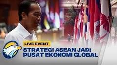 ASEAN Solid Menuju Pusat Pertumbuhan Ekonomi Dunia