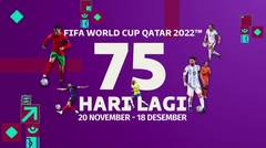 Nantikan FIFA World Cup Qatar 2022, 75 Hari Lagi! Mulai 20 November 2022