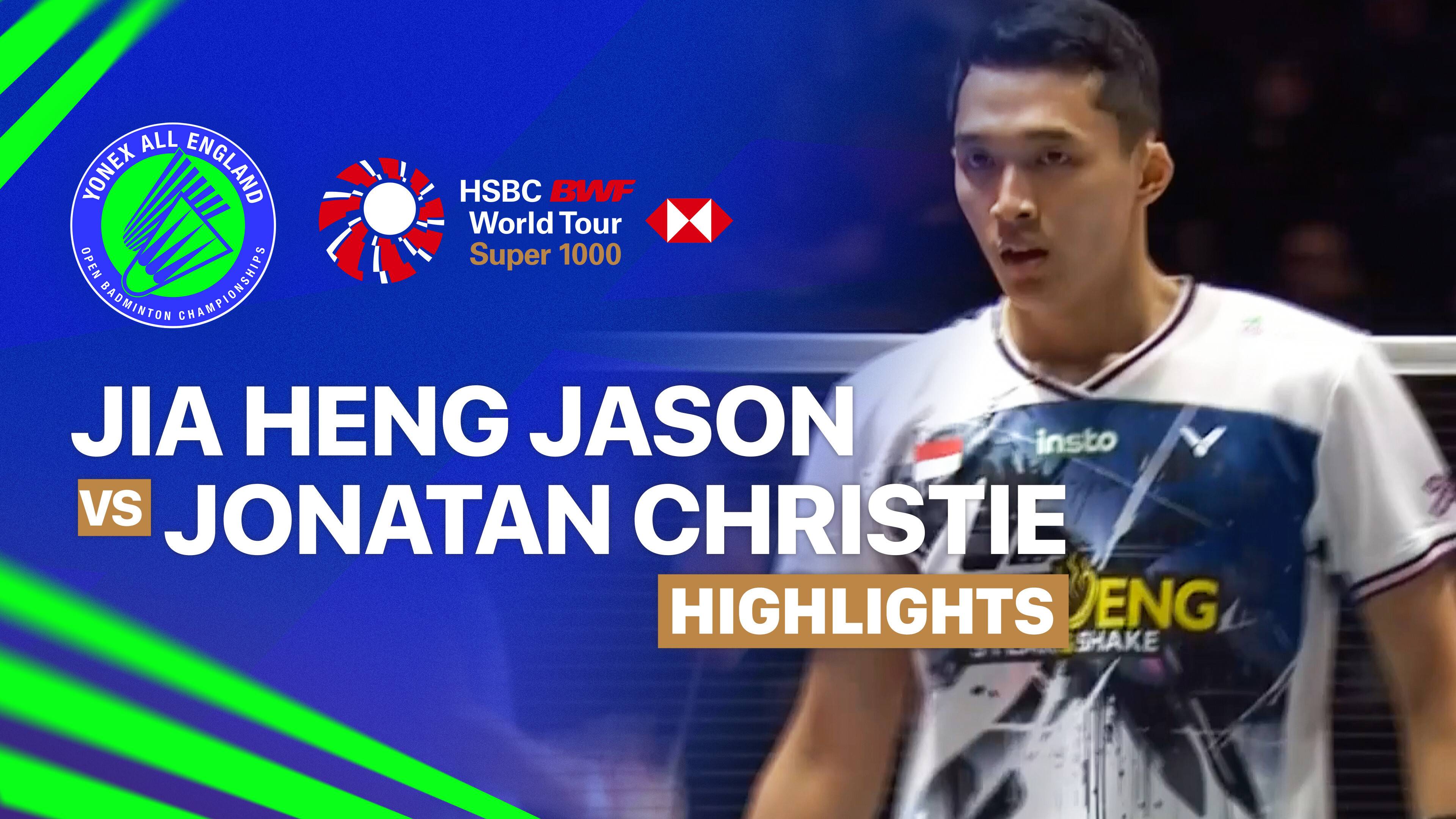 Jia Heng Jason Teh (SGP) vs Jonatan Christie (INA) - Men's Singles Round of 32 | YONEX All England Open Badminton Championships 2026