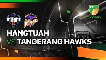 Amartha Hangtuah Jakarta vs Tangerang Hawks Basketball - Full Match | IBL Tokopedia 2024