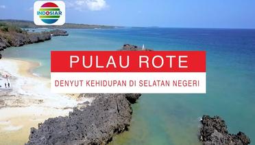 Kita Indonesia - Pulau Rote, Denyut Kehidupan di Selatan Negeri