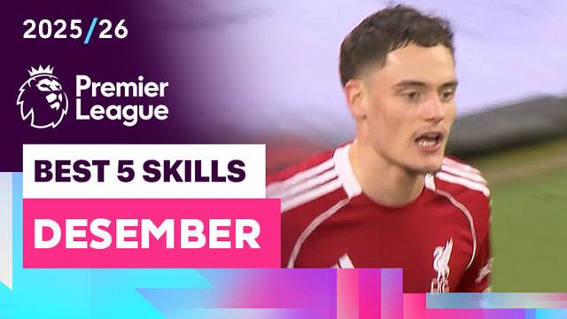 5 Aksi Skill Terbaik Bulan Desember | Premier League 2025/26