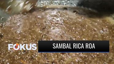 Rica Roa, Sambal Khas Sulawesi Utara Cocok Jadi Cocolan Pisang Goreng | Fokus