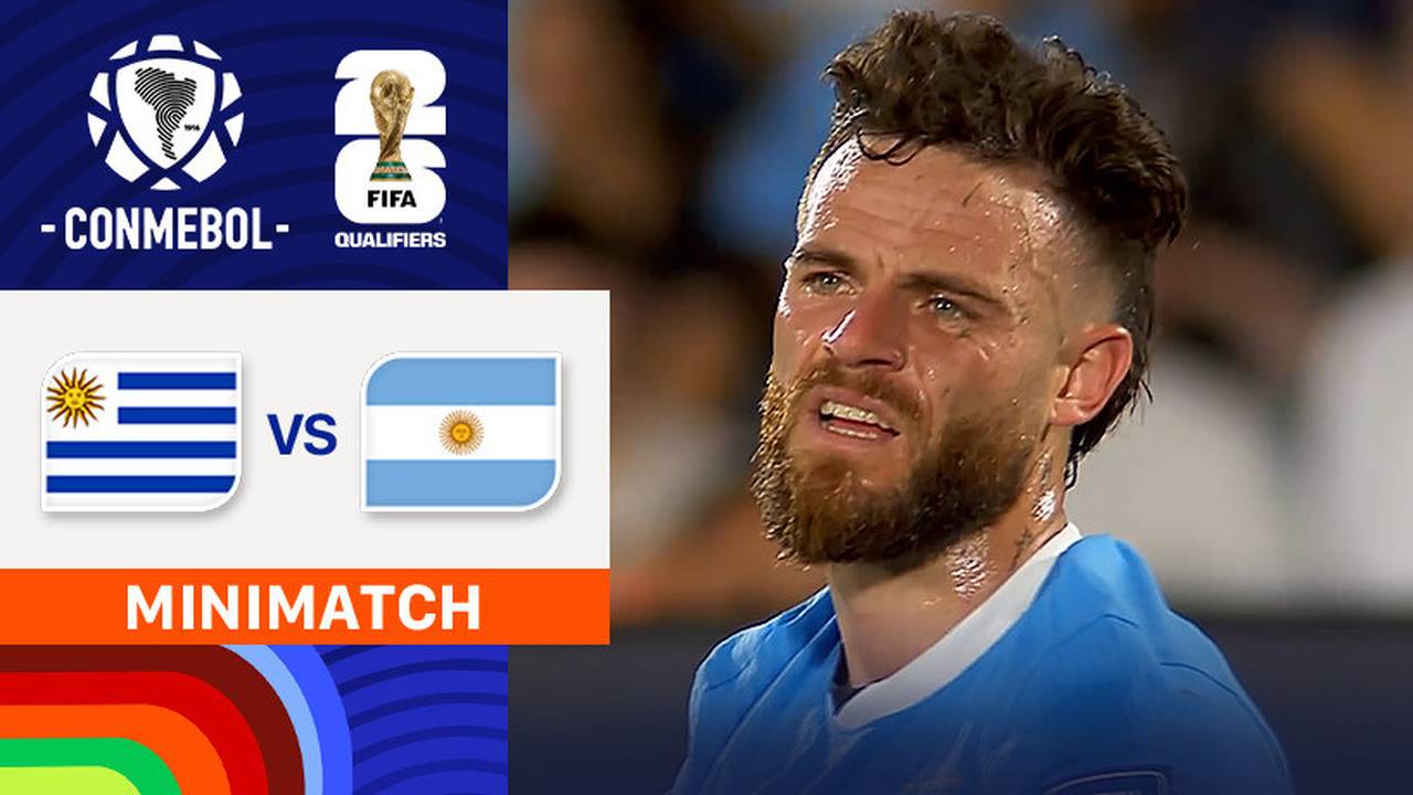 Uruguay Vs Argentina Mini Match Fifa World Cup 2026 Conmebol