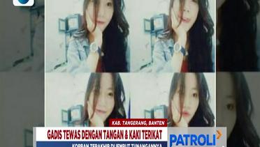 Polisi Buru Pelaku Kasus Pembunuhan Gadis di Tangerang - Patroli
