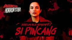 SI PINCANG - INDONESIAN HORROR STORY #3