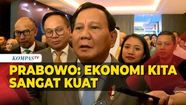 Prabowo: Ekonomi Kita Sangat Kuat, Kita Akan Lanjutkan Program Pak Jokowi