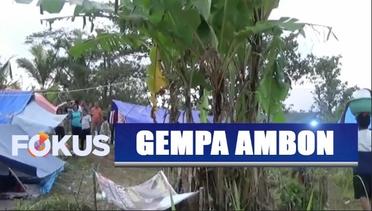 Nasib Korban Gempa di Ambon, Tinggal di Tenda Berbahan Terpal hingga Spanduk - Fokus