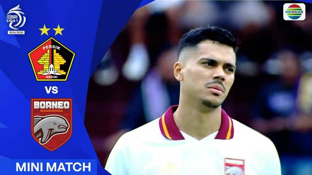 Persik Kediri VS Borneo FC Samarinda - Mini Match | BRI Liga 1 2024/25