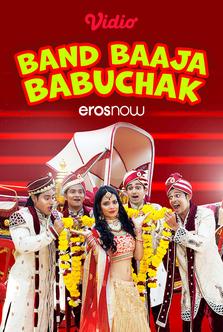 Band Baaja Babuchak