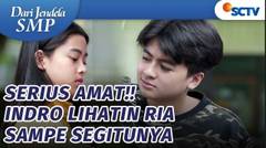 Duh Aduh, Tatapan Indro Ke RIa Penuh Cinta! | Dari Jendela SMP - Episode 763