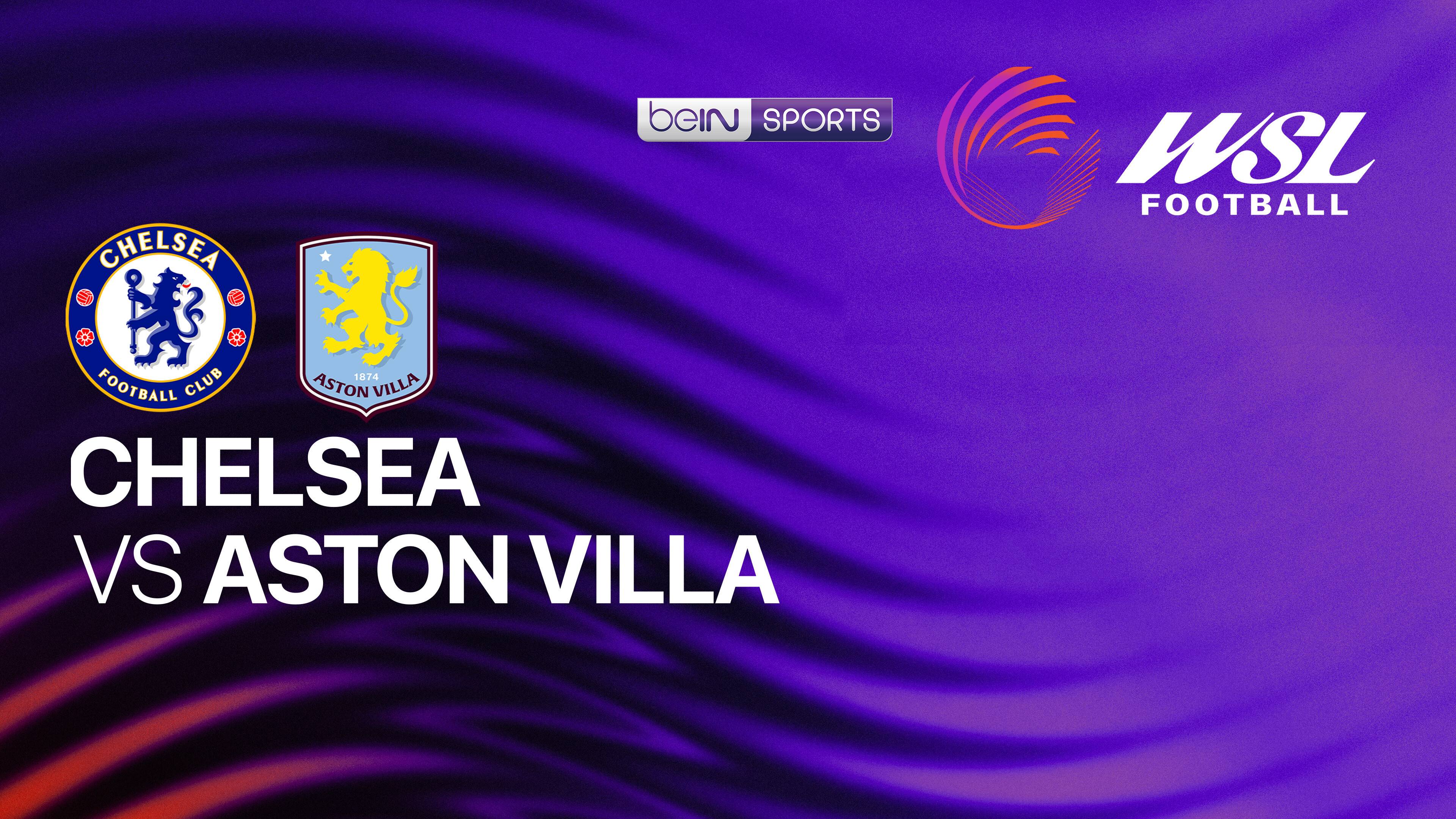 Chelsea F.C. Women vs Aston Villa W.F.C.