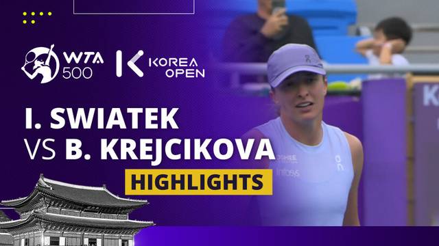 Iga Swiatek vs Barbora Krejcikova - Highlight | WTA 500: Korea Open 2025