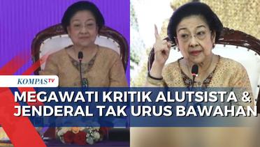 Megawati Kritik Alutsista TNI Hingga Tegur Jendral yang Tak Pertimbangkan Bawahan di Lapangan