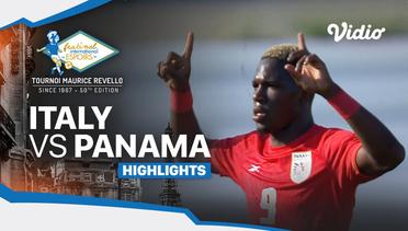 Italy vs Panama - Highlights | Maurice Revello Tournament