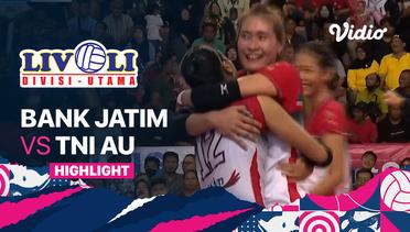 Highlights | Bank Jatim vs TNI - AU | Livoli Divisi Utama Putri 2022