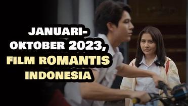 10 Rekomendasi Film Roman Indonesia yang Rilis dari Januari hingga Oktober 2023