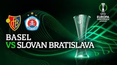 Full Match - Basel vs Slovan Bratislava| UEFA Europa Conference League 2022/23