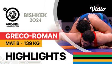 Mat B - Paris 2024 Qualification Rounds Greco-Roman 139kg - Full Match | UWW Asian Olympic Games Qualifiers 2024