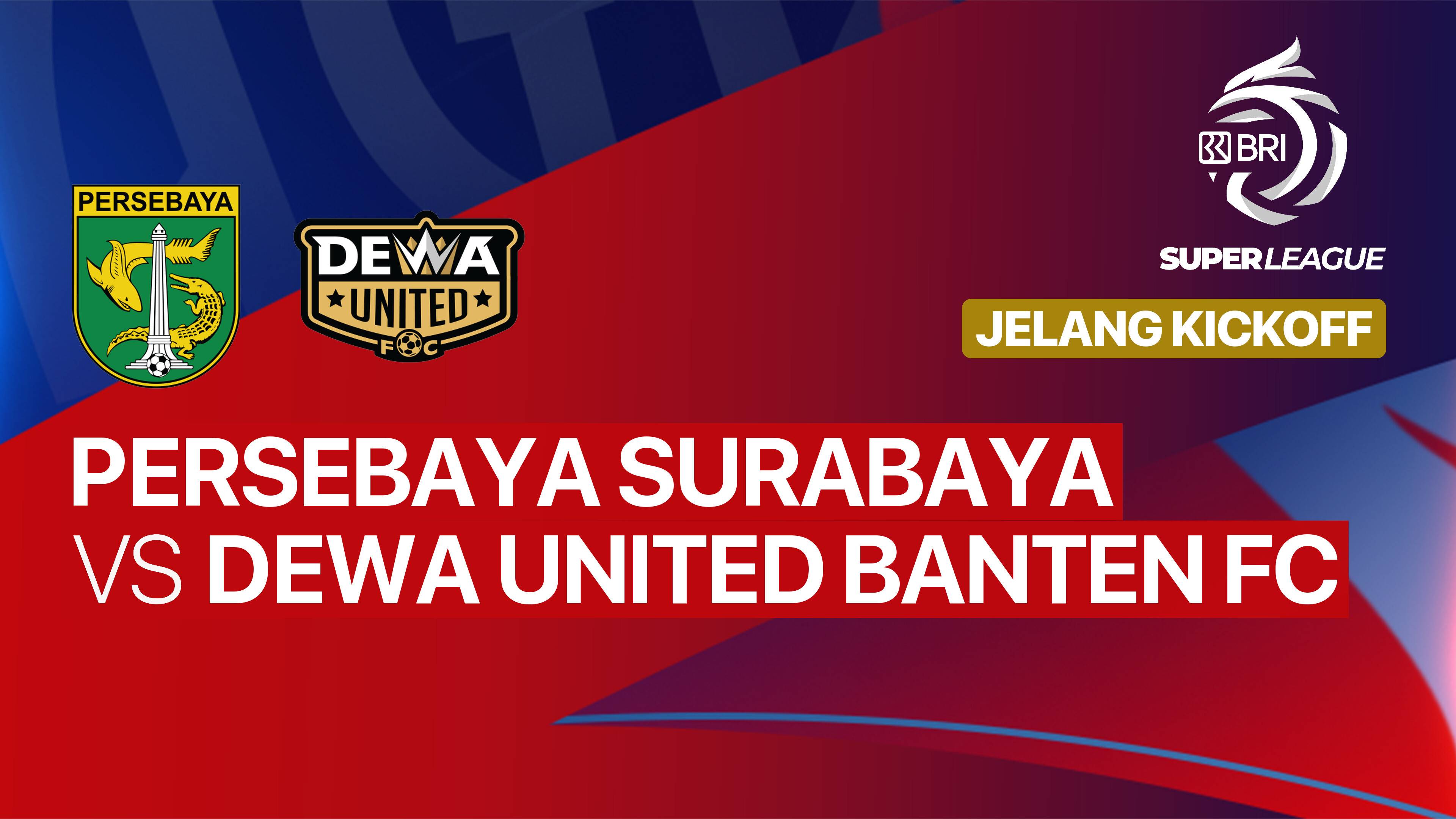 Jelang Kick Off - PERSEBAYA Surabaya vs Dewa United Banten FC - BRI Super League