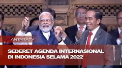 Sederet agenda internasional yang digelar Indonesia selama tahun 2022