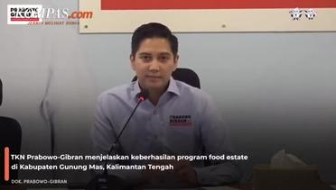 TKN Bantah Tudingan Program Food Estate Singkong di Kalteng Gagal