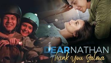 Sinopsis Dear Nathan Thank You Salma (2022), Film Indonesia 13+ Genre Drama Roman