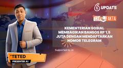 Liputan6 Update: Hoaks Link Pendaftaran Bansos Rp 1,5 Juta dari Kemensos