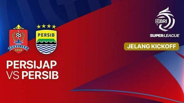 Jelang Kick Off - PERSIJAP vs PERSIB - BRI Super League