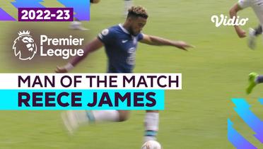 Aksi Man of the Match: Reece James | Chelsea vs Spurs | Premier League 2022/23