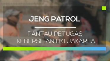 Pantau Petugas Kebersihan DKI Jakarta - Jeng Patrol
