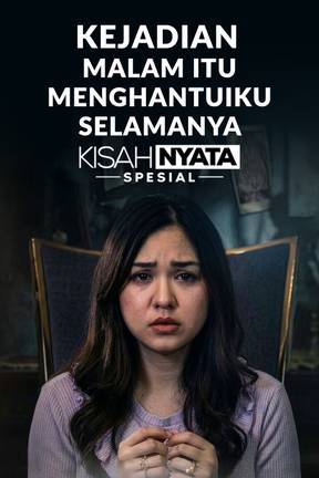 Kejadian Malam Itu Menghantuiku Selamanya