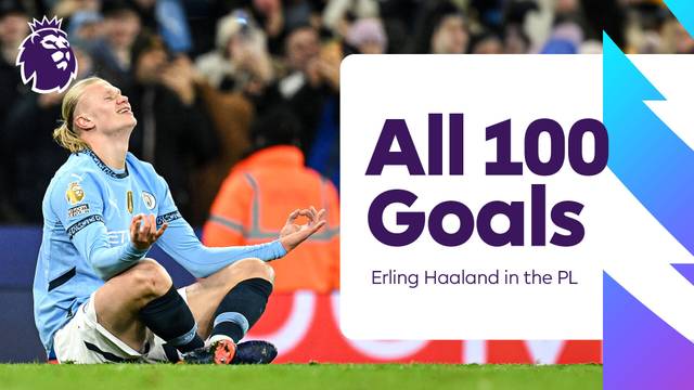 Kompilasi 100 Gol Erling Haaland di Premier League