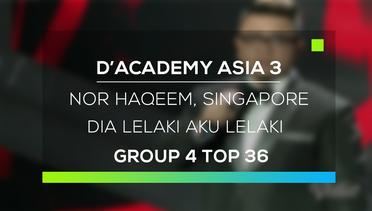 D'Academy Asia 3 : Nor Haqeem, Singapore - Dia Lelaki Aku Lelaki