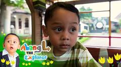 Abang L The Explorer - Episode 9