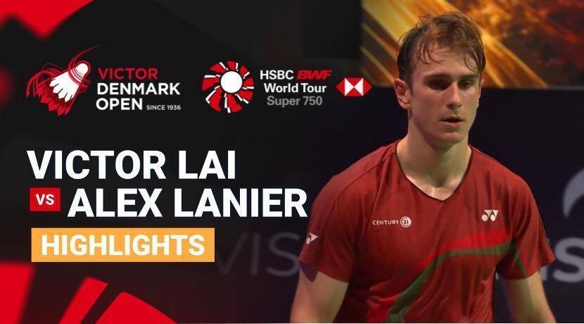 Victor Lai (CAN) vs Alex Lanier (FRA) - Men's Singles Semifinal | VICTOR Denmark Open 2026