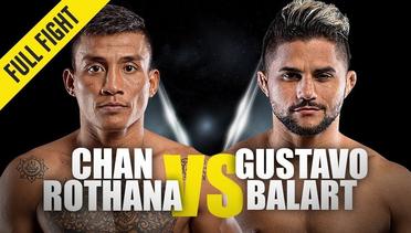 Chan Rothana vs. Gustavo Balart | ONE Full Fight | August 2019