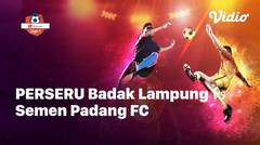 Full Match - Perseru Badak Lampung vs Semen Padang FC  | Shopee Liga 1 2019/2020