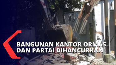 Dibangun di Atas Drainase, Sejumlah Bangunan Kantor Partai dan Ormas di kota Medan Dihancurkan!
