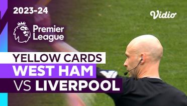 Kartu Kuning | West Ham vs Liverpool | Premier League 2023/24