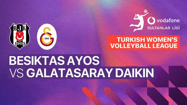 Besiktas Ayos vs Galatasaray Daikin - Full Match | Turkish Women's Volleyball League 2025/26