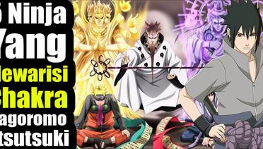5 Ninja yang mewarisi Chakra Hagoromo Otsutsuki di Anime Naruto